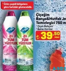 ÇİÇEĞİM BANYO&MUTFAK JEL TEMİZLEYİCİ 750 ML ÇİÇEĞİM BANYO&MUTFAK JEL TEMİZLEYİCİ 750 ML